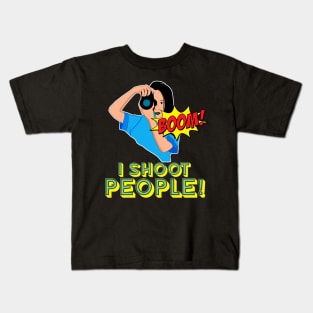 I shoot people Kids T-Shirt